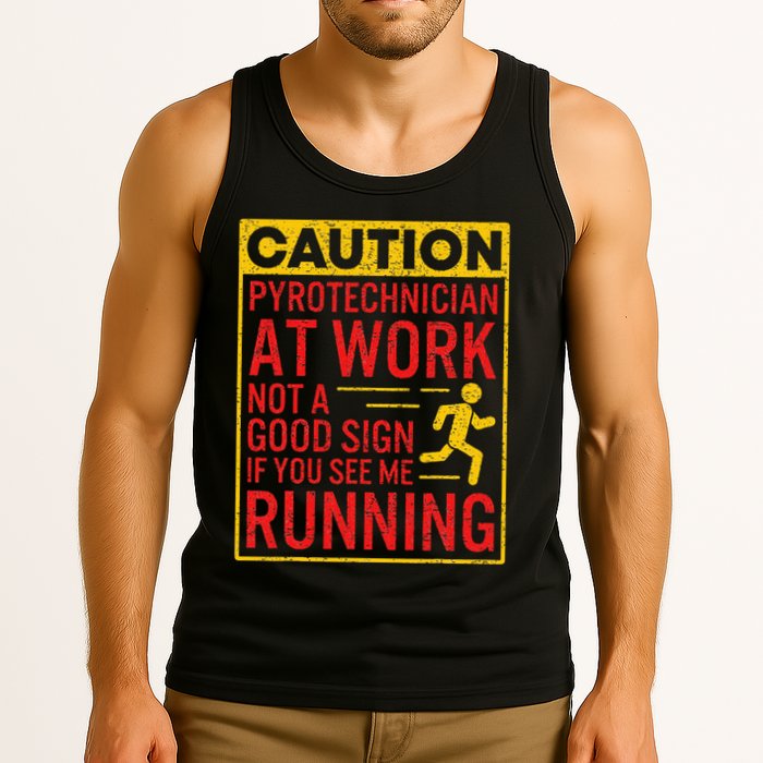 Pyrotechnician Funny Humorous Pyro Technician Tank Top