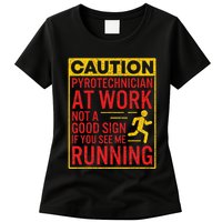 Pyrotechnician Funny Humorous Pyro Technician Womens T-Shirt