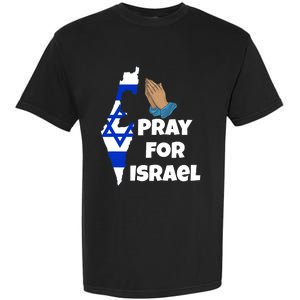 Pray For Israel I Stand With Israel Israel War Garment-Dyed Heavyweight T-Shirt