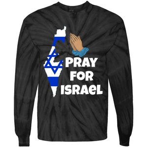 Pray For Israel I Stand With Israel Israel War Tie-Dye Long Sleeve Shirt