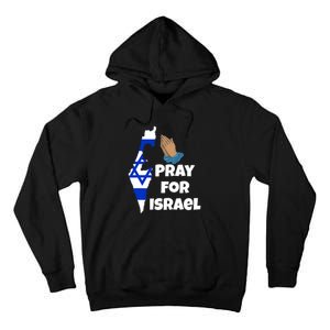 Pray For Israel I Stand With Israel Israel War Tall Hoodie