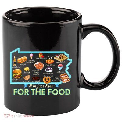 Pennsylvania Foods IM Just Here For The Food Pa Snack Map 11oz C Handle Ceramic Mug