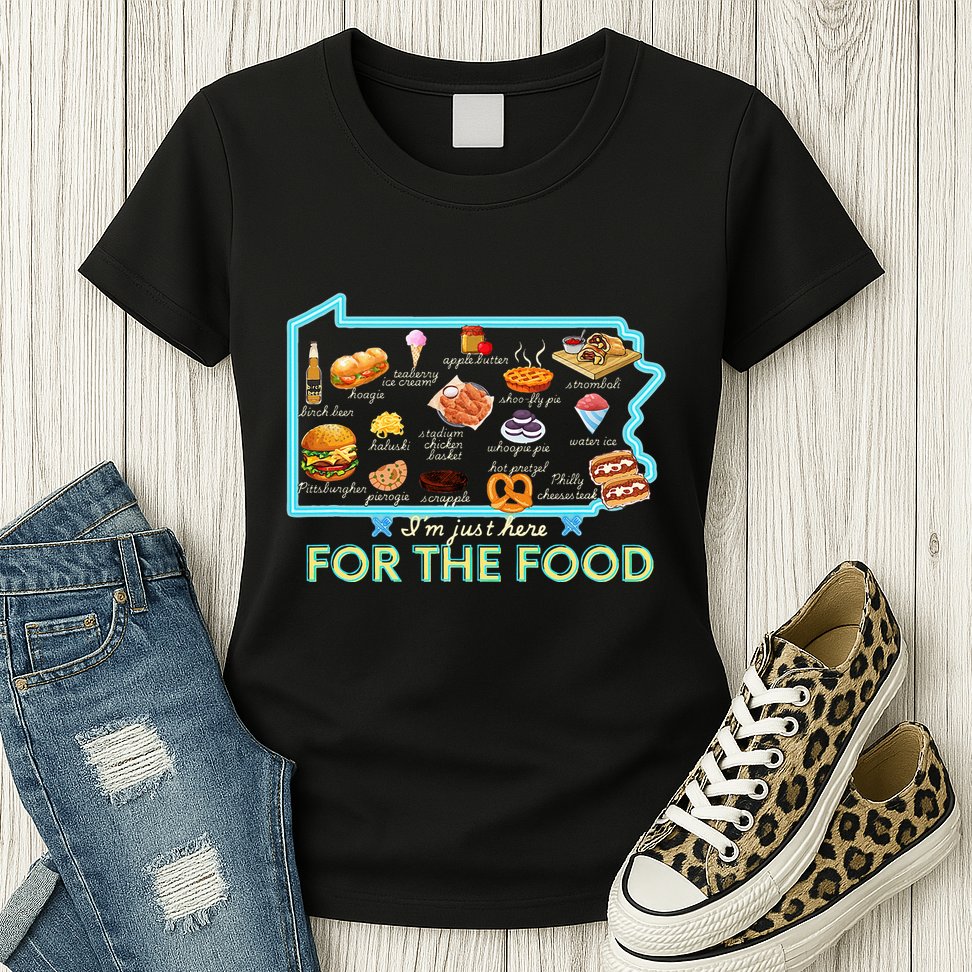Pennsylvania Foods IM Just Here For The Food Pa Snack Map Womens T-Shirt