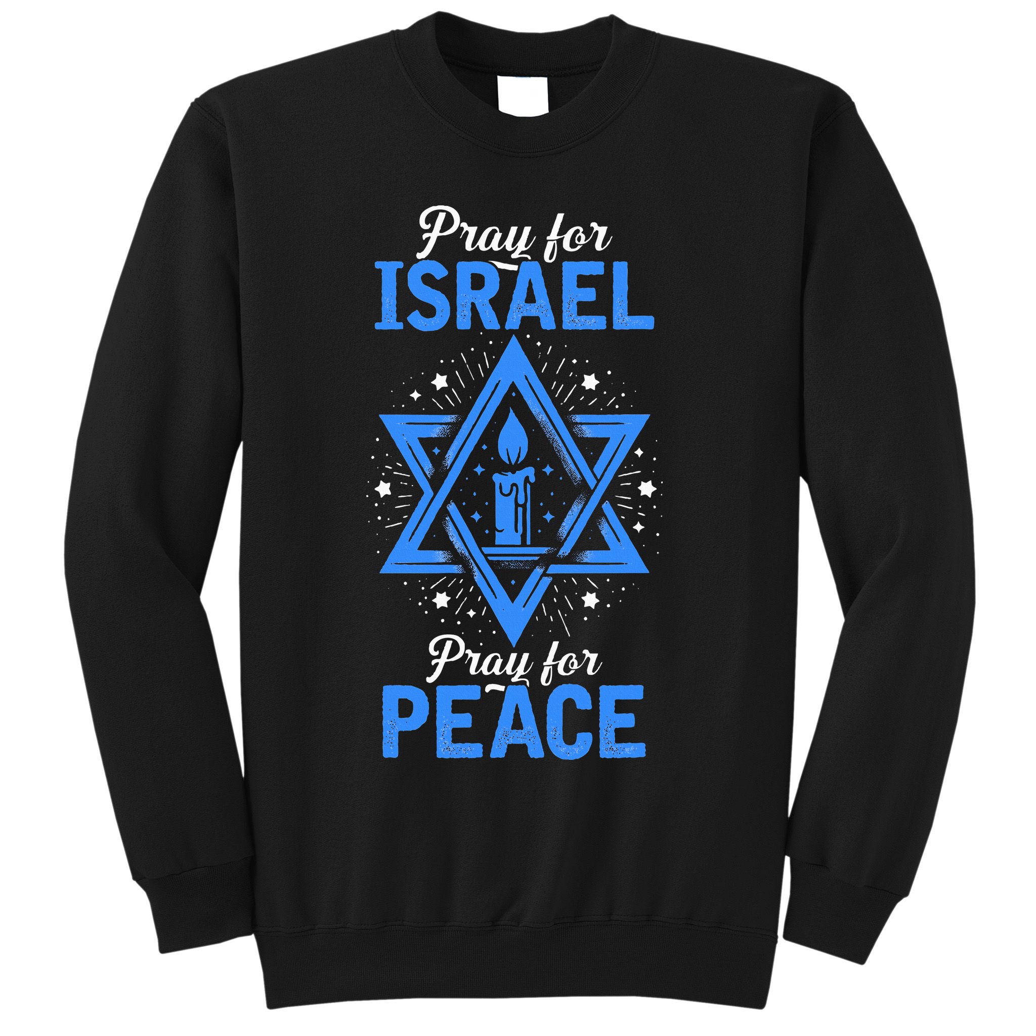 Pray For Israel Jerusalem World Peace Sweatshirt