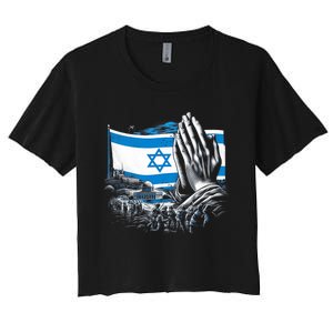 Pray For Israel Strong We Stand With Israel Women's Crop Top Tee