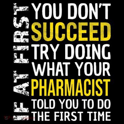 Pharmacist Funny If at First you don't Succeed Appreciation T-Shirt
