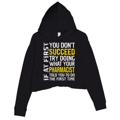 Pharmacist Funny If at First you don't Succeed Appreciation Crop Fleece Hoodie