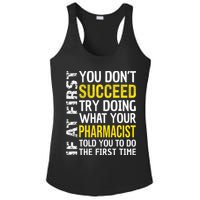 Pharmacist Funny If at First you don't Succeed Appreciation Ladies PosiCharge Competitor Racerback Tank