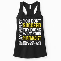 Pharmacist Funny If at First you don't Succeed Appreciation Womens Tank Top