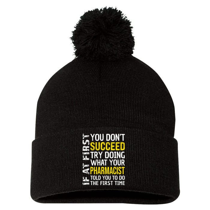 Pharmacist Funny If at First you don't Succeed Appreciation Pom Pom 12in Knit Beanie