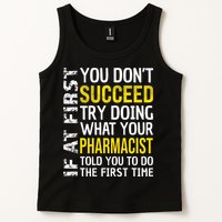Pharmacist Funny If at First you don't Succeed Appreciation Tank Top