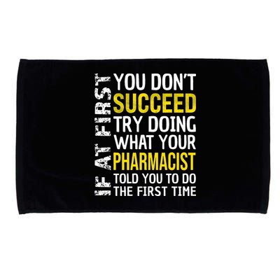 Pharmacist Funny If at First you don't Succeed Appreciation Microfiber Hand Towel