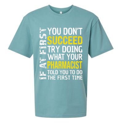 Pharmacist Funny If at First you don't Succeed Appreciation Sueded Cloud Jersey T-Shirt