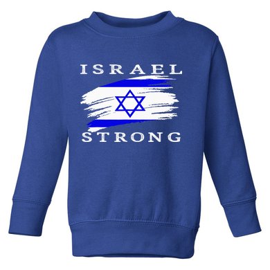 Pray For Israel Israel Strong Toddler Sweatshirt