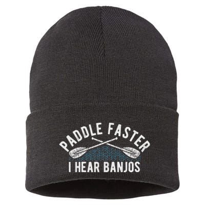 Paddle Faster I Hear Banjos Funny Banjo Joke Kayak Paddling Sustainable Knit Beanie