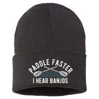 Paddle Faster I Hear Banjos Funny Banjo Joke Kayak Paddling Sustainable Knit Beanie
