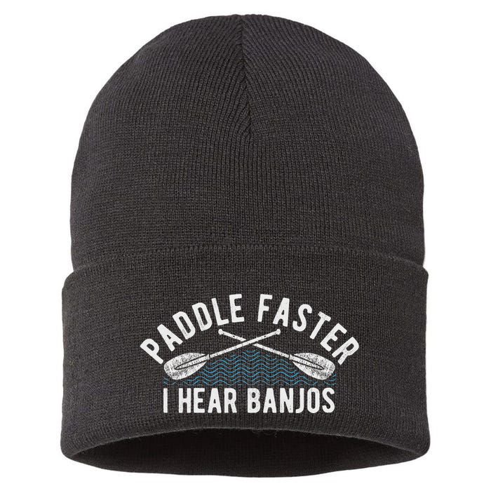 Paddle Faster I Hear Banjos Funny Banjo Joke Kayak Paddling Sustainable Knit Beanie