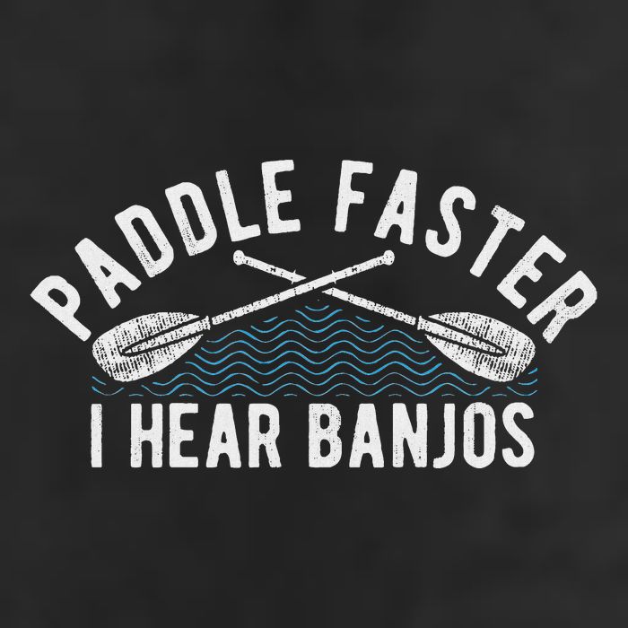 Paddle Faster I Hear Banjos Funny Banjo Joke Kayak Paddling Trucker Hat