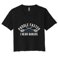 Paddle Faster I Hear Banjos Funny Banjo Joke Kayak Paddling Crop Top