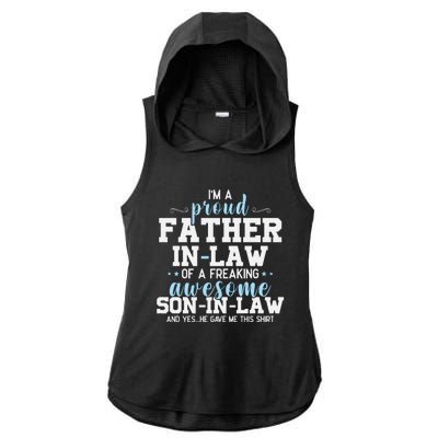 Proud Father In Law Of A Freaking Awesome Son In Law Ladies PosiCharge Tri-Blend Wicking Draft Hoodie Tank