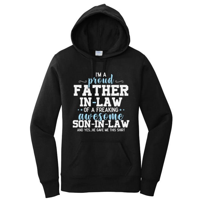 Proud Father In Law Of A Freaking Awesome Son In Law Women's Pullover Hoodie