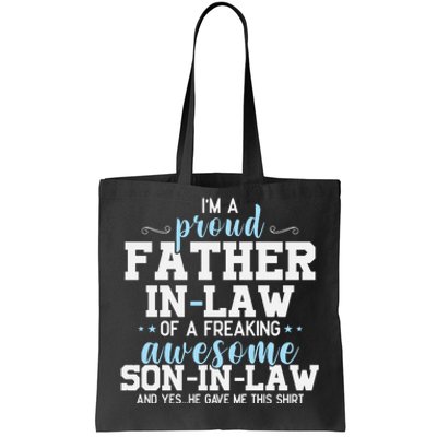 Proud Father In Law Of A Freaking Awesome Son In Law Tote Bag