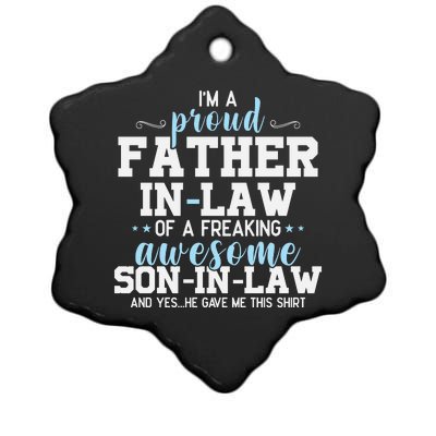 Proud Father In Law Of A Freaking Awesome Son In Law Ceramic Star Ornament