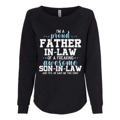 Proud Father In Law Of A Freaking Awesome Son In Law Womens California Wash Sweatshirt