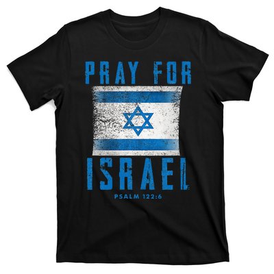 Pray for Israel Psalm 122 6 Israel Flag T-Shirt