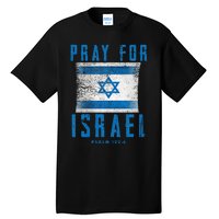 Pray for Israel Psalm 122 6 Israel Flag Tall T-Shirt