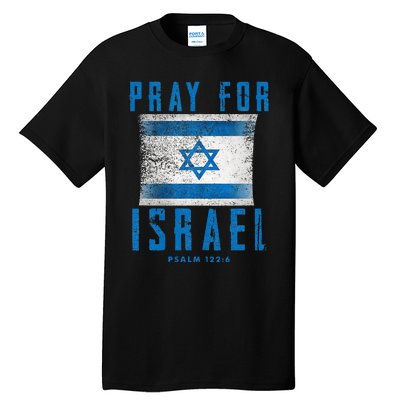 Pray for Israel Psalm 122 6 Israel Flag Tall T-Shirt