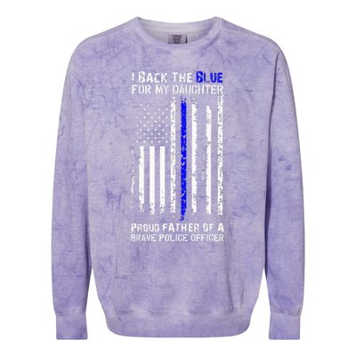 Police Flag I Back The Blue For My Daughter Proud Dad Colorblast Crewneck Sweatshirt