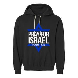 Pray For Israel Jewish Star Garment-Dyed Fleece Hoodie