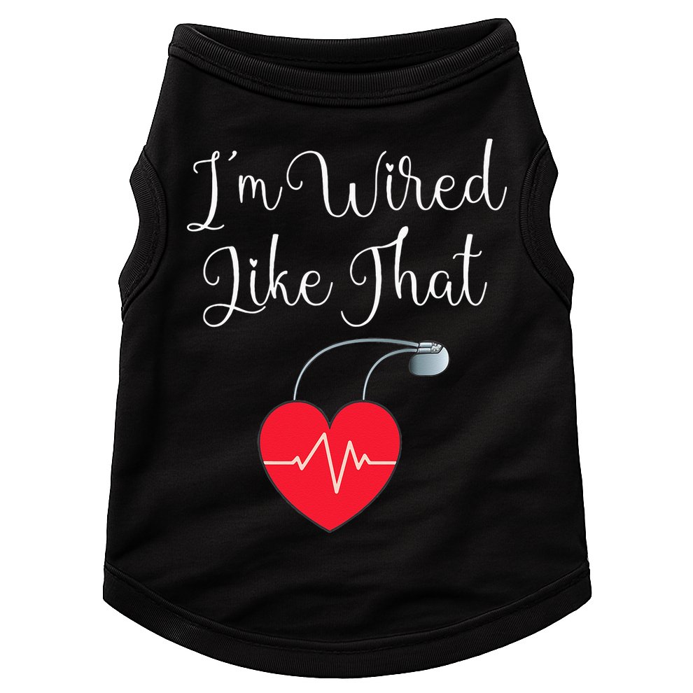 Pacemaker Funny ICD Surgery Gift Im Wired Like That Doggie Tank