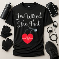 Pacemaker Funny ICD Surgery Gift Im Wired Like That Cooling Performance Crew T-Shirt