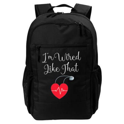 Pacemaker Funny ICD Surgery Gift Im Wired Like That Backpack