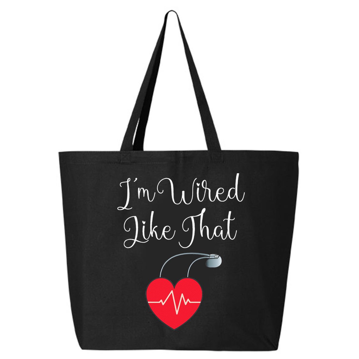 Pacemaker Funny ICD Surgery Gift Im Wired Like That 25L Jumbo Tote