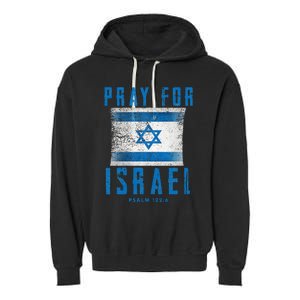 Pray for Israel Psalm 122 6 Israel Flag Garment-Dyed Fleece Hoodie