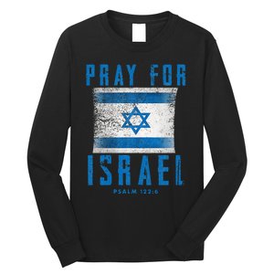 Pray for Israel Psalm 122 6 Israel Flag Long Sleeve Shirt