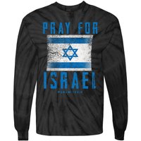 Pray for Israel Psalm 122 6 Israel Flag Tie-Dye Long Sleeve Shirt