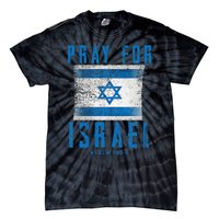 Pray for Israel Psalm 122 6 Israel Flag Tie-Dye T-Shirt