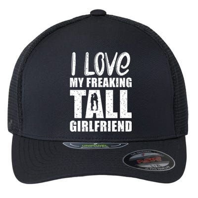 Proud Friend I Love My Freaking Tall Friend Valentine Gift Flexfit Unipanel Trucker Cap