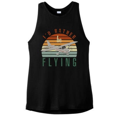 Pilot Fly I'd Rather Be Flying Airplane Decor Pilot Gear Funny Gift Ladies PosiCharge Tri-Blend Wicking Tank