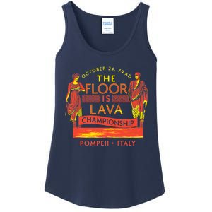 Pompeii Floor Is Lava Championship Natural Disaster Italy Ladies Essential Tank