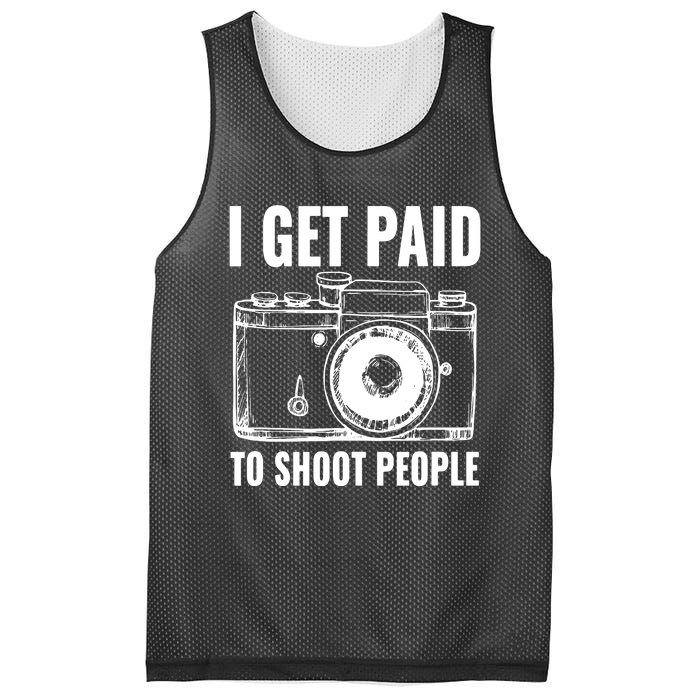 Photography Funny I Get Paid To Shoot People Mesh Reversible Basketball Jersey Tank