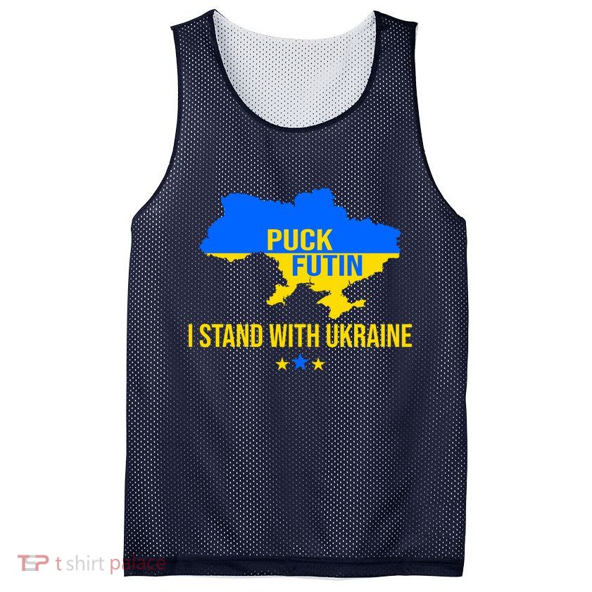 Puck Futin I Stand With Ukraine Support Flag Mesh Reversible Basketball Jersey Tank