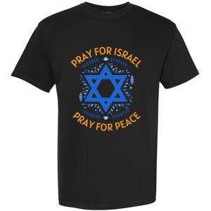 Pray For Israel Peace Garment-Dyed Heavyweight T-Shirt