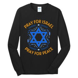 Pray For Israel Peace Tall Long Sleeve T-Shirt