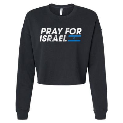 Pray for Israel Psalm 122 6 Israel Flag Christian Inspiring Cropped Pullover Crew