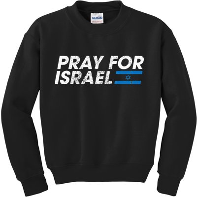 Pray for Israel Psalm 122 6 Israel Flag Christian Inspiring Kids Sweatshirt